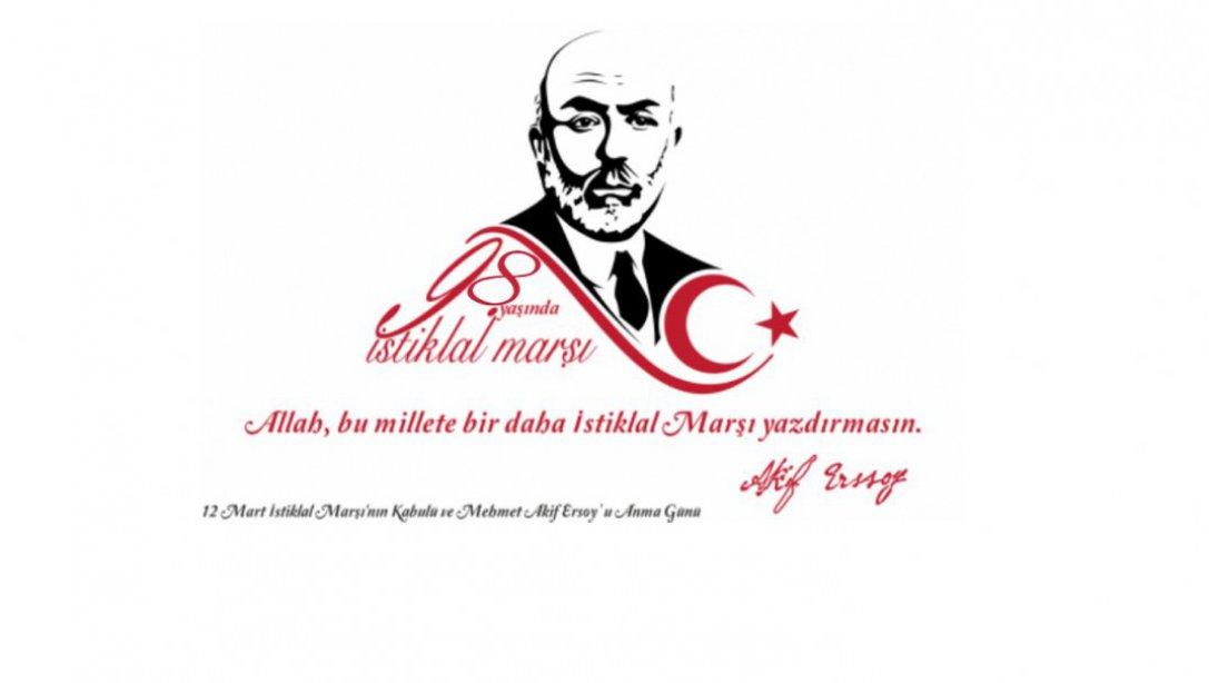 İlçe  Müdürümüz’ un 12 Mart İstiklal Marşı´nın Kabulü Ve Mehmet Akif Ersoy´u Anma Günü Mesajı…